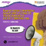 Plan de protección integral para mujeres víctimas de violencia machista:  qué es y cómo funciona.