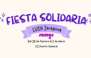 Fiesta Solidaria LUSH - Somos Más