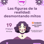 Las figuras de la realidad: desmontando mitos
