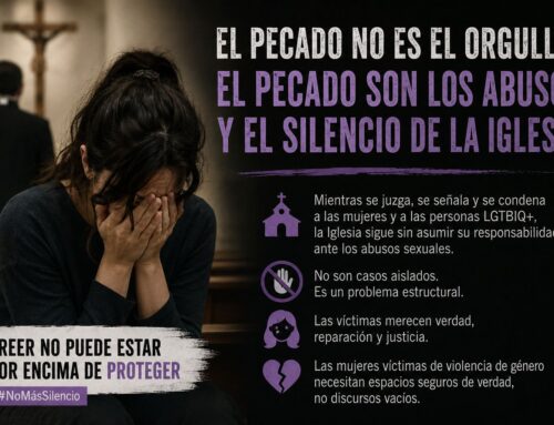 El pecado no es el orgullo: el pecado son los abusos y el silencio de la Iglesia