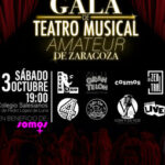 I GALA DE TEATRO MUSICAL AMATEUR DE ZARAGOZA